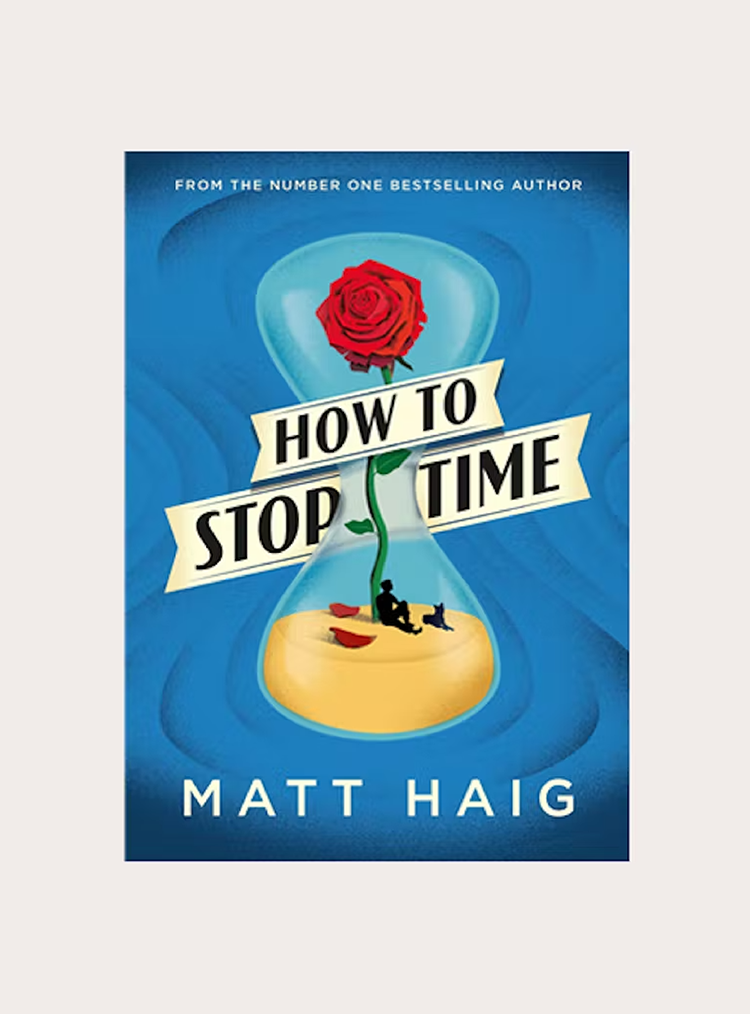 how to stop time by matt haig