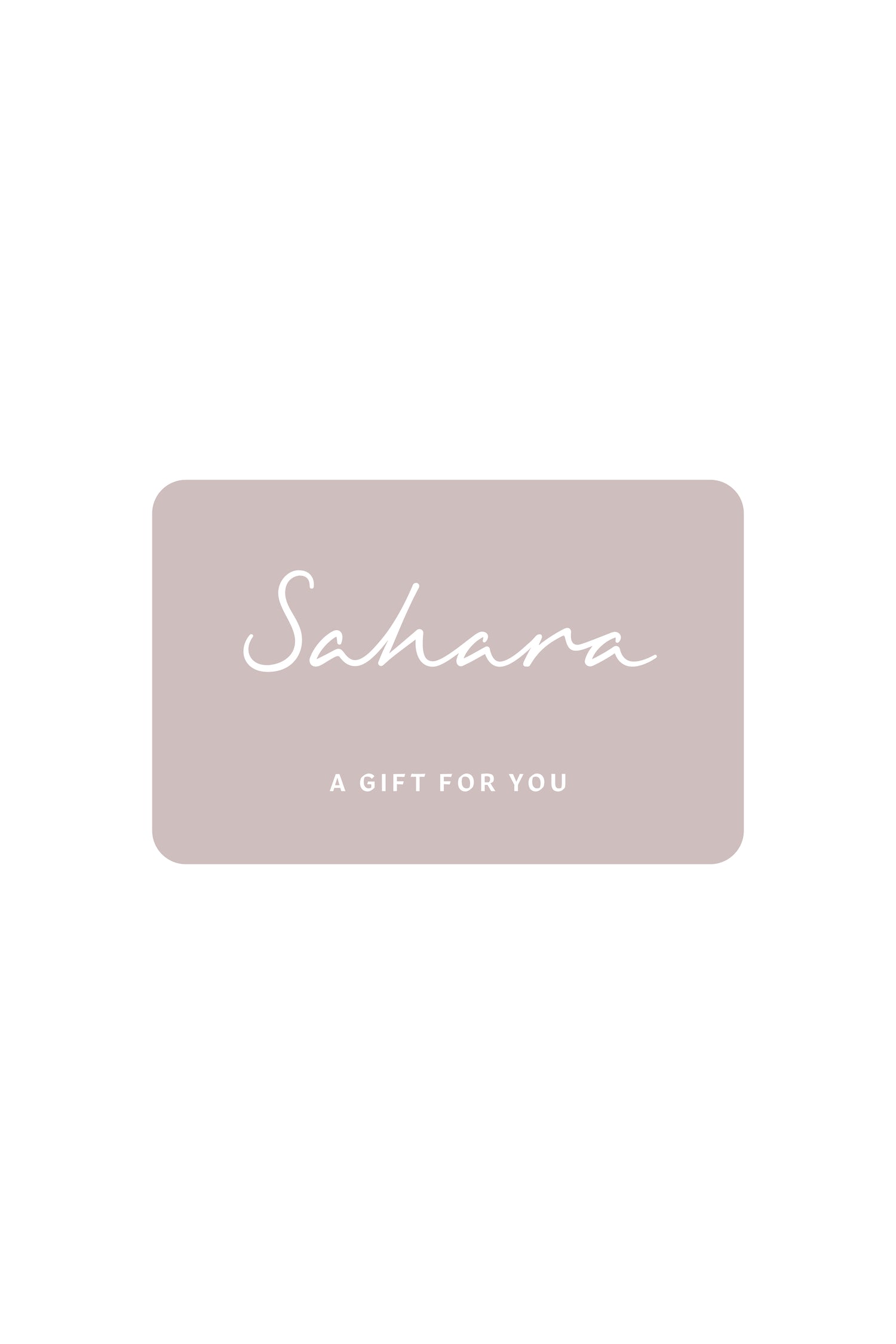 Sehara offers an in-store and online gift card option. Whether you prefer the convenience of shopping digitally or enjoy the experience of browsing through our physical store, the Sahara E-Gift Card is available for you to choose.